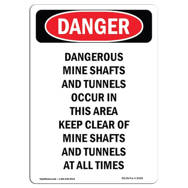 Safety Sign, OSHA Danger, 24" Height, Aluminum, Dangerous Mine Shafts And Tunnels, Portrait
